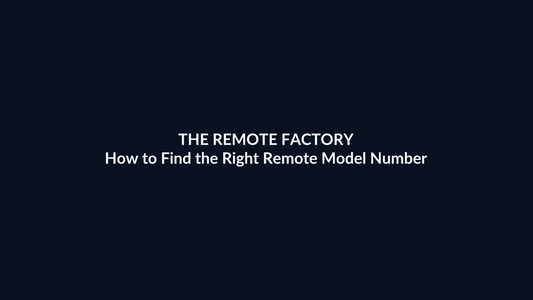 Guide to finding the correct replacement remote control model number